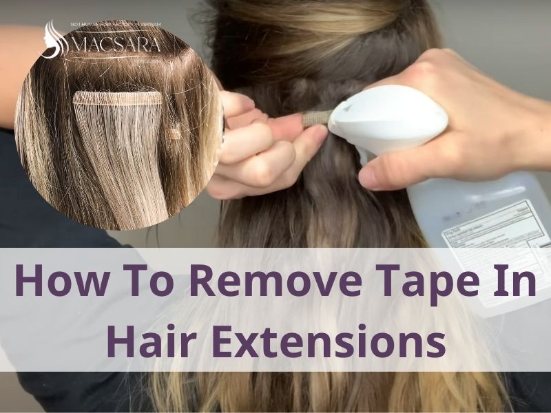 How To Remove Tape In Hair Extensions Safely and Efficiently