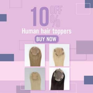 Macsara Hair’s 10% Discount On Human Hair Toppers