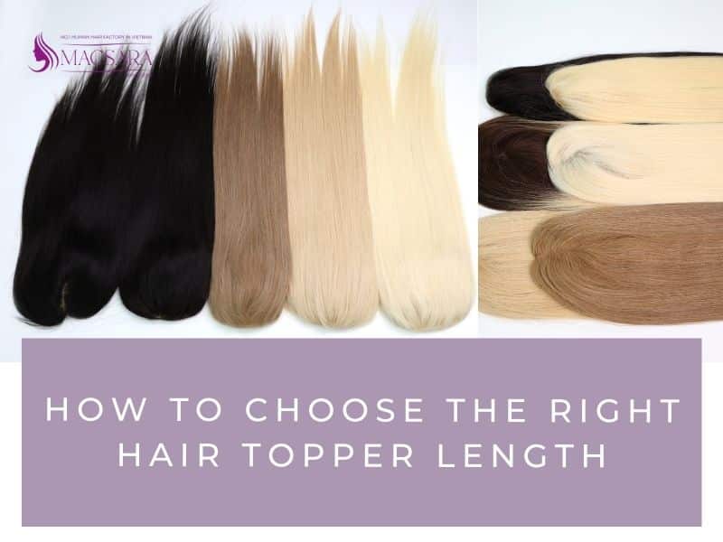 Hair Toppers Length: How To Choose The Right Hair Topper Length