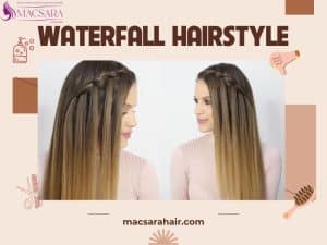 How To Have A Perfect Waterfall Hairstyle