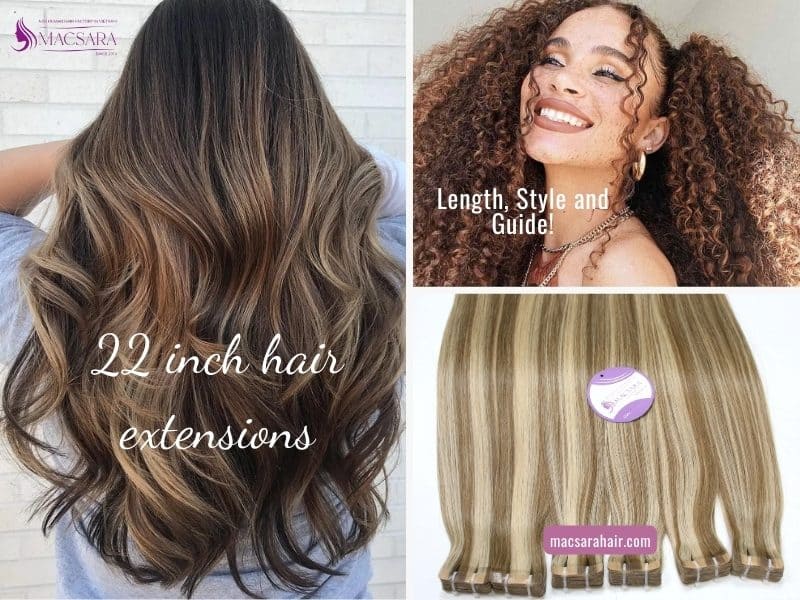 All About 22 Inch Hair Extensions: Length, Types, and More!