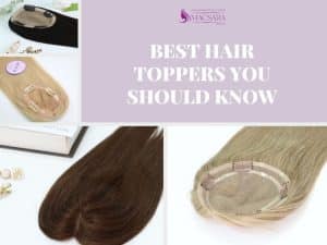 Best Hair Toppers For Women You Should Know