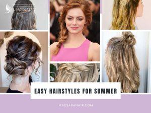 29 Easy Hairstyles For Summer To Beat The Heat In Style