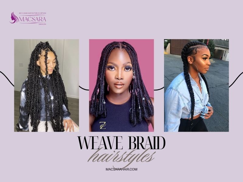 15 Weave Braid Hairstyles To Elevate Your Look