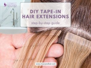 DIY Tape In Hair Extensions: A Step-By-Step Guide For Beginners