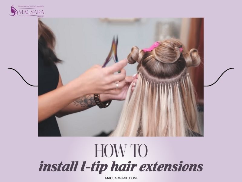 How To Install I Tip Hair Extensions: The Ultimate Guide