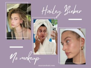 Hailey Bieber No Makeup