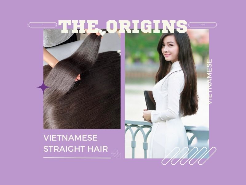 Discover the Origins of Vietnamese Straight Hair