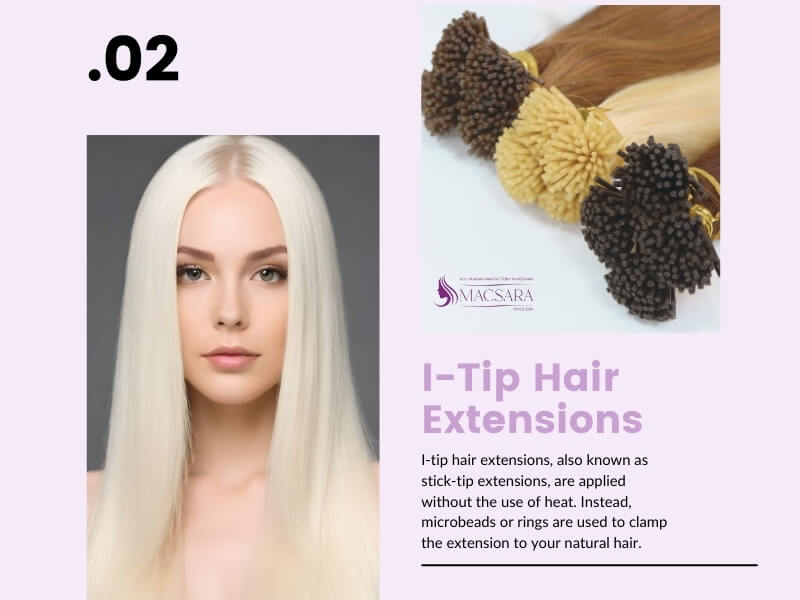 I-tip hair extensions are applied without the use of heat