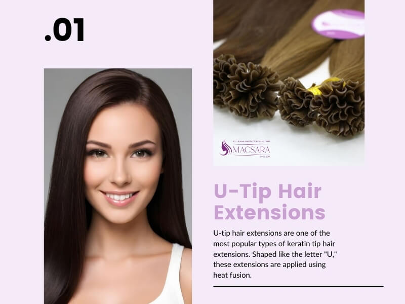 U-tip hair extensions are one of the most popular types of keratin tip hair extensions