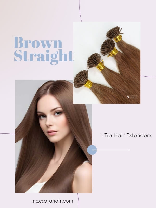 Enjoy a smooth look with our Brown Straight I-Tip Extensions