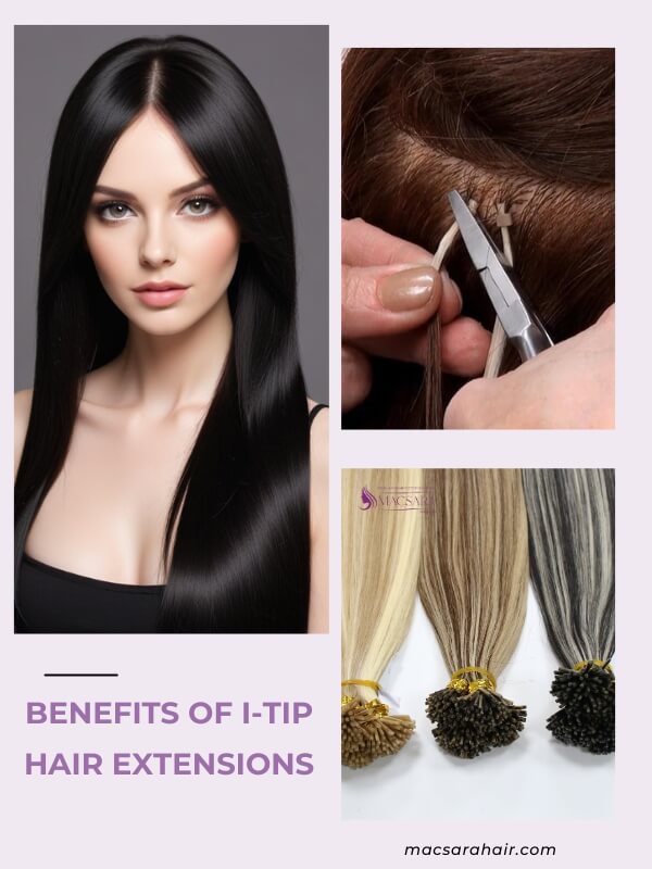 I-tip hair extensions come with a myriad of benefits