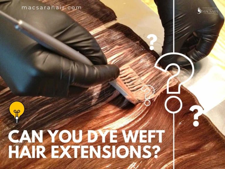 Can You Dye Weft Hair Extensions?